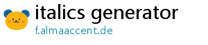 italics generator